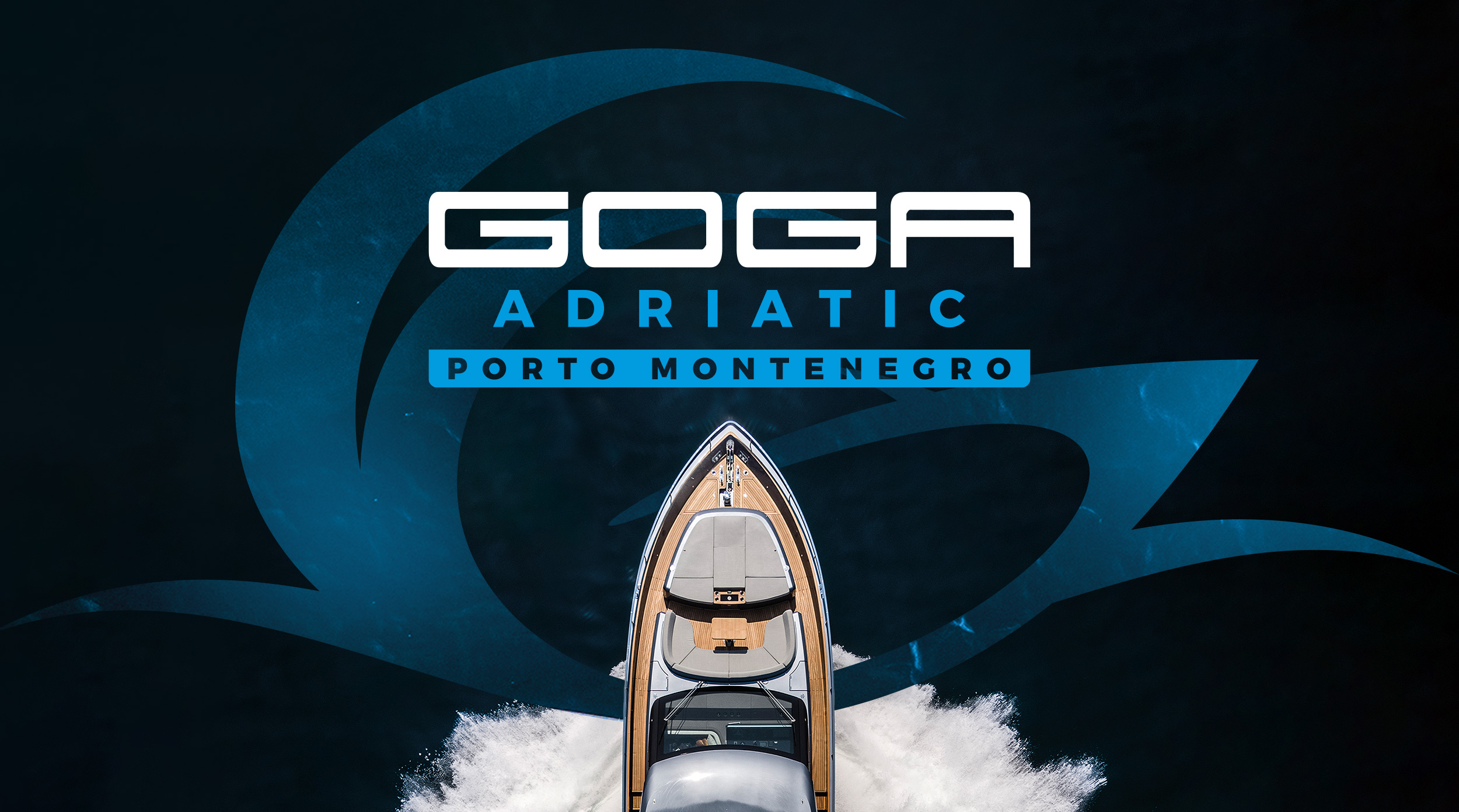 Goga Adriatic - Porto Montenegro